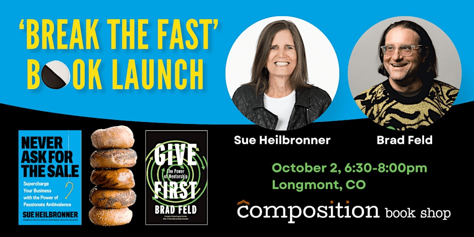 ‘Break the Fast’ book launch event featuring authors Sue Heilbronner and Brad Feld, with book covers in the foreground and event details including date and location.